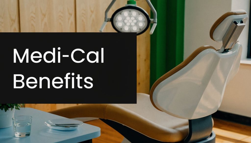 What Does Medi Cal Cover For Adults Dental Chair 1024x585